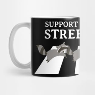 Support Your Local Street Cats Mug